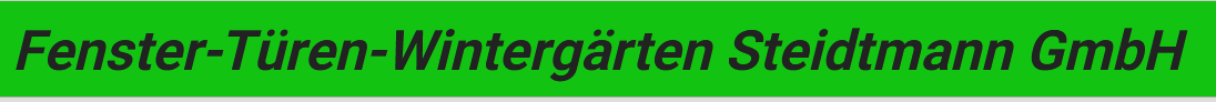 Fenster Türen Wintergärten Steidtmann GmbH